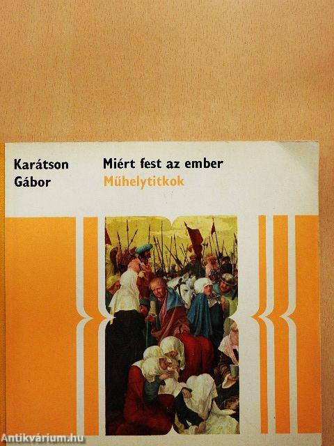 Miért fest az ember