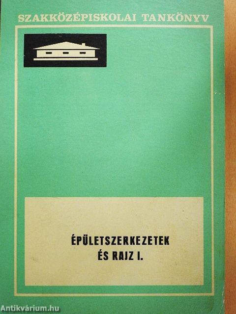 Épületszerkezetek és rajz I.