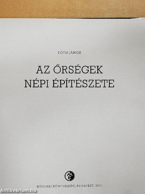 Az Őrségek népi építészete