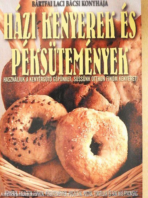 Házi kenyerek és péksütemények