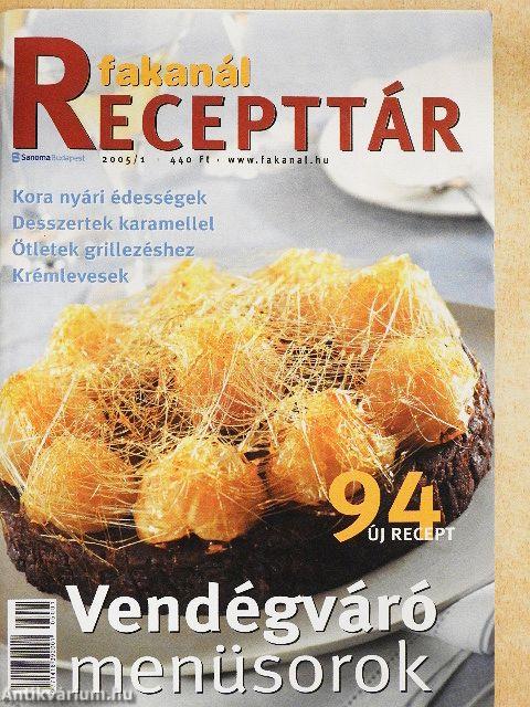 Fakanál Recepttár 2005/1