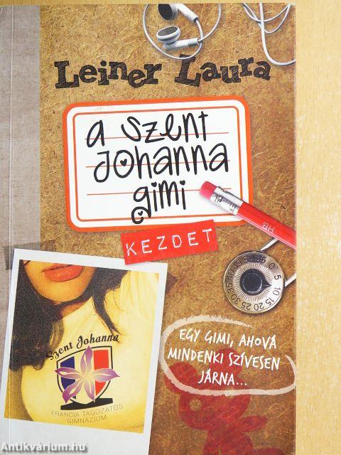 A Szent Johanna gimi - Kezdet