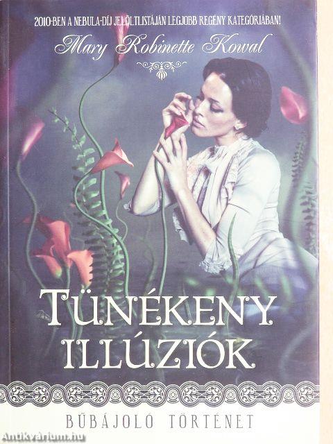 Tünékeny illúziók