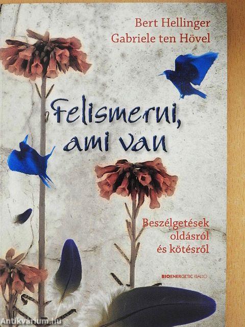 Felismerni, ami van