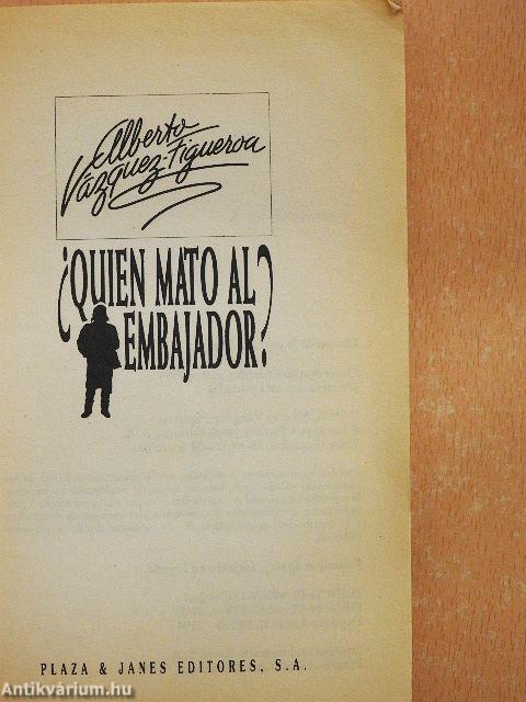 Quien mato al embajador?