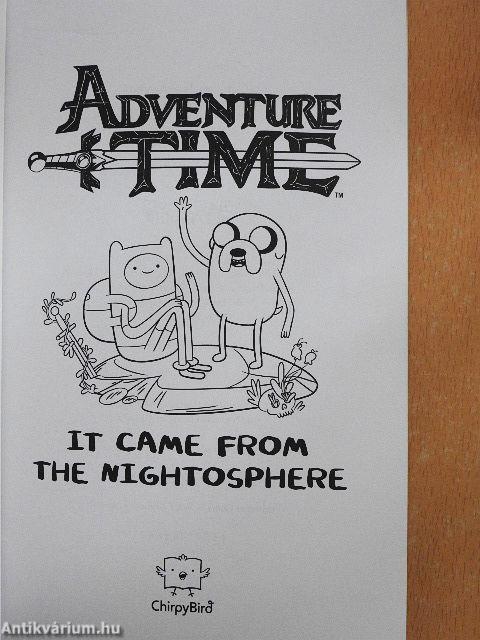 It Came From the Nightosphere