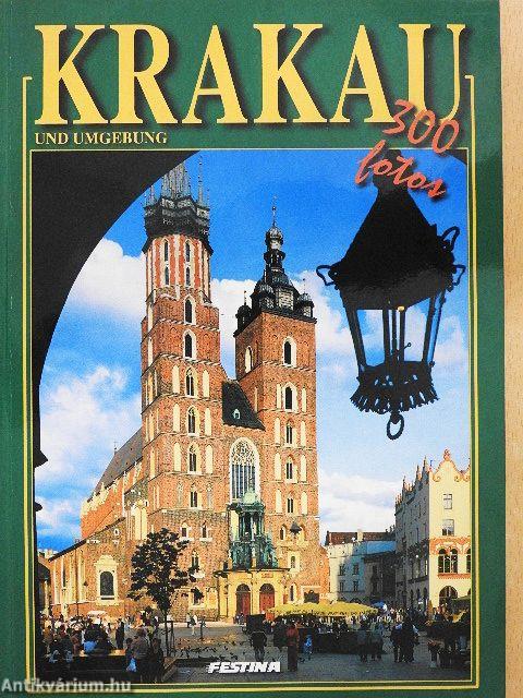 Krakau und Umgebung
