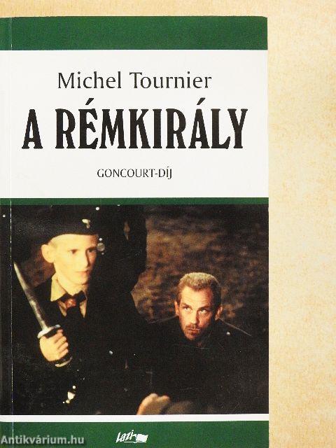 A Rémkirály