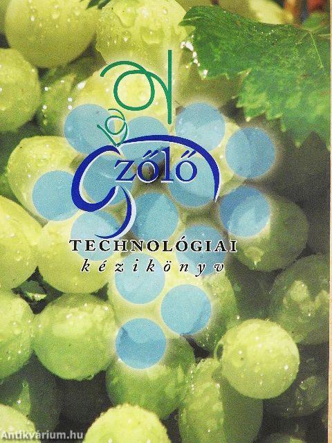 Szőlő technológiai kézikönyv