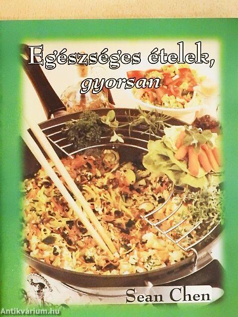 Egészséges ételek, gyorsan