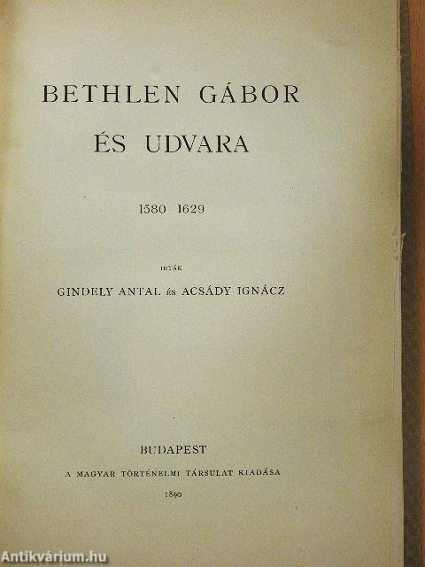 Bethlen Gábor és udvara