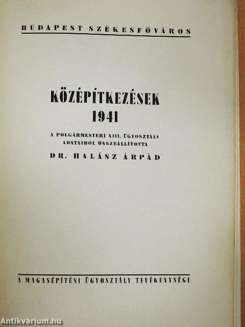 Középítkezések 1941