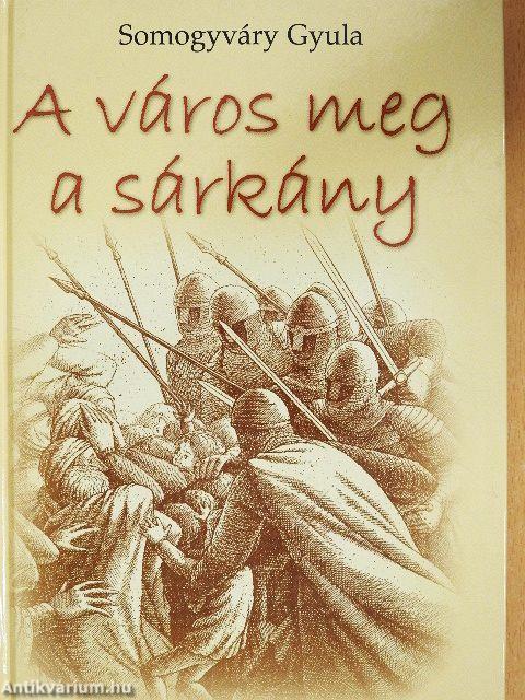 A város meg a sárkány