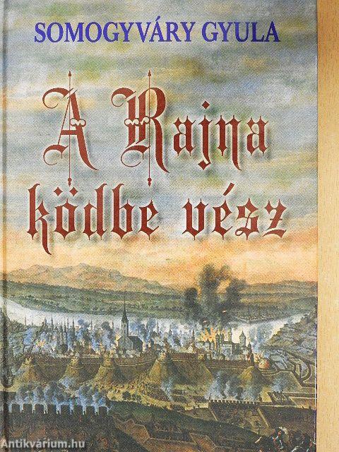 A Rajna ködbe vész