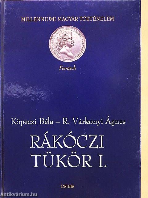 Rákóczi tükör I-II.