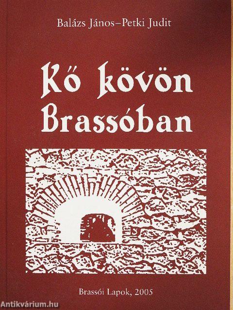 Kő kövön Brassóban