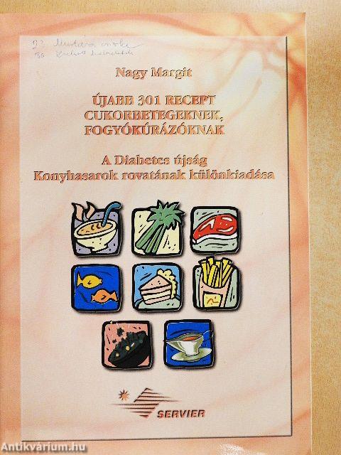 Újabb 301 recept cukorbetegeknek, fogyókúrázóknak