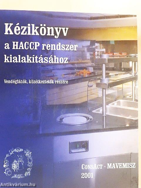 Kézikönyv a HACCP rendszer kialakításához