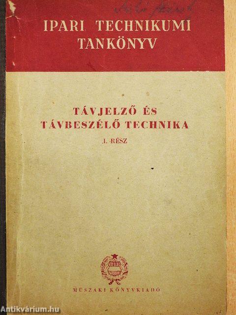 Távjelző és távbeszélő technika I.