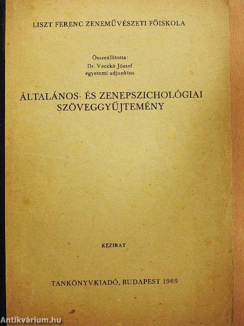 Általános- és zenepszichológiai szöveggyűjtemény