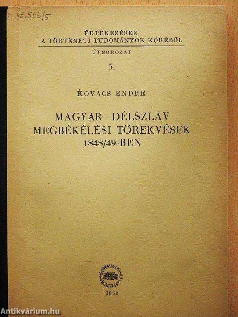 Magyar-délszláv megbékélési törekvések 1848/49-ben
