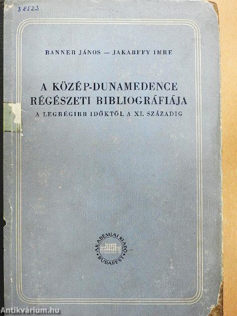A közép-dunamedence régészeti bibliográfiája
