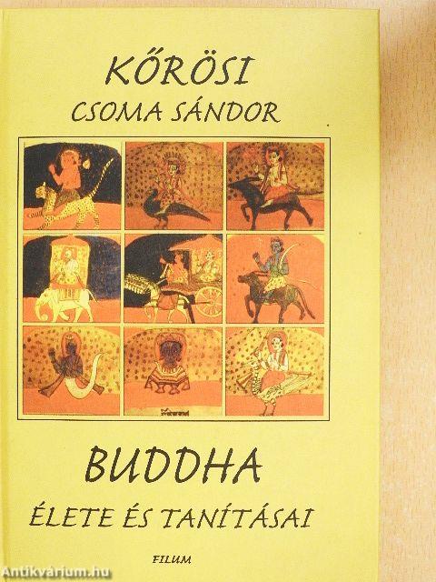 Buddha élete és tanításai