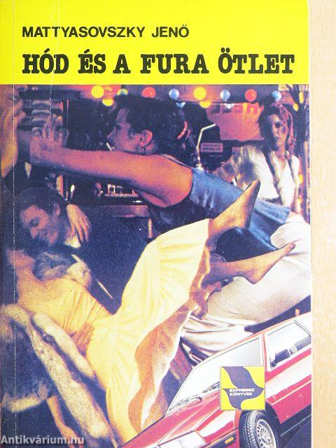 Hód és a fura ötlet