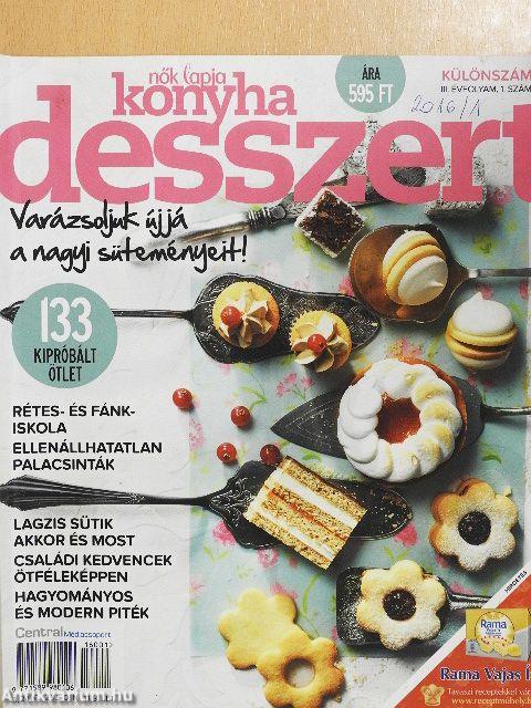 Nők Lapja Konyha Desszert 2016/1-3.