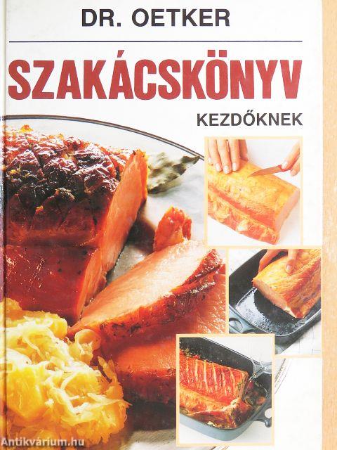 Szakácskönyv kezdőknek