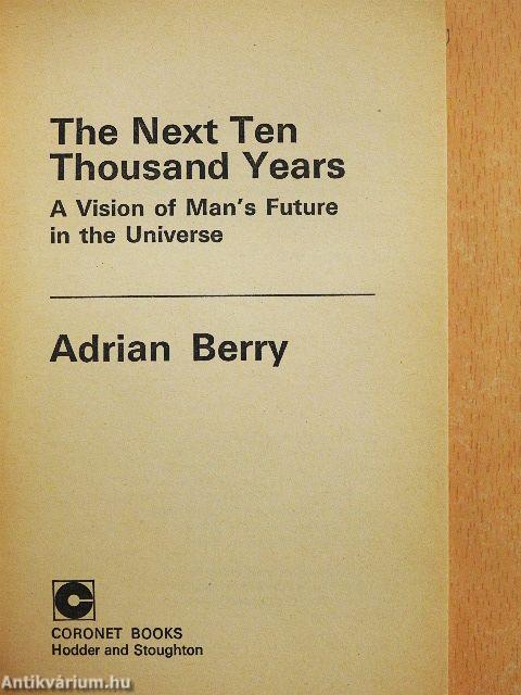 The Next Ten Thousand Years