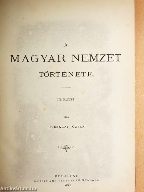 A magyar nemzet története III.