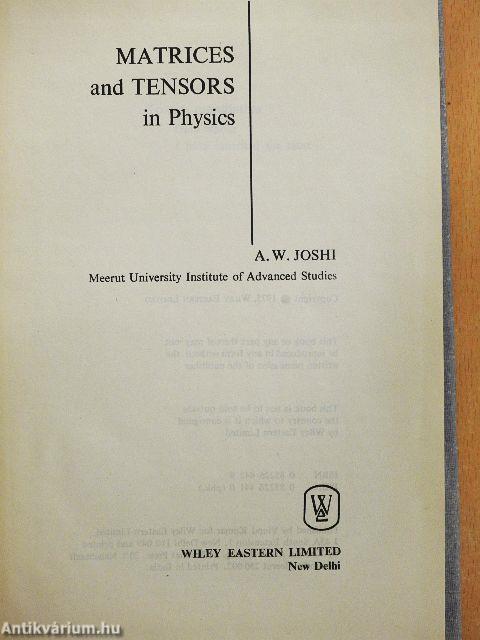 Matrices and Tensors in Physics