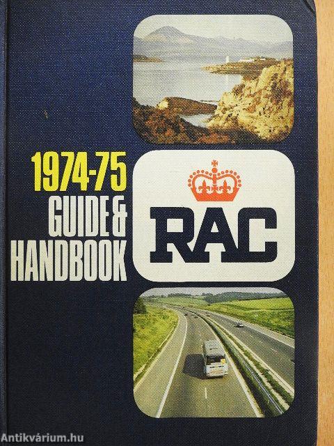 The Royal Automobile Club Guide and Handbook 1974-75