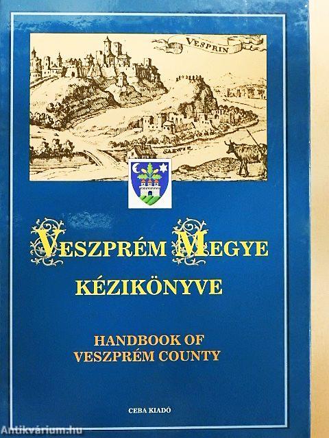 Veszprém megye kézikönyve I.