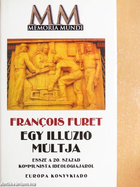 Egy illúzió múltja