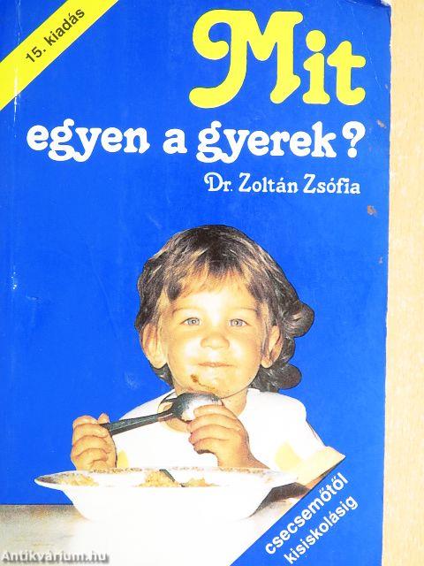Mit egyen a gyerek?