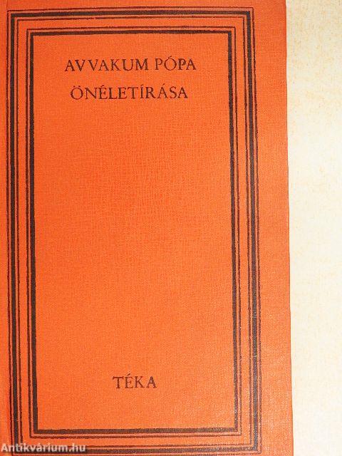 Avvakum Protopópa önéletírása/Jepifanyij szerzetes önéletírása