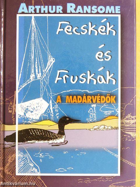 Fecskék és Fruskák - A madárvédők