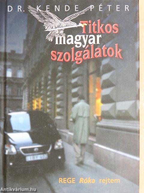 Titkos magyar szolgálatok