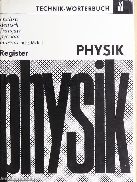Technik-Wörterbuch Physik I-III./Fizika-Magyar kötet