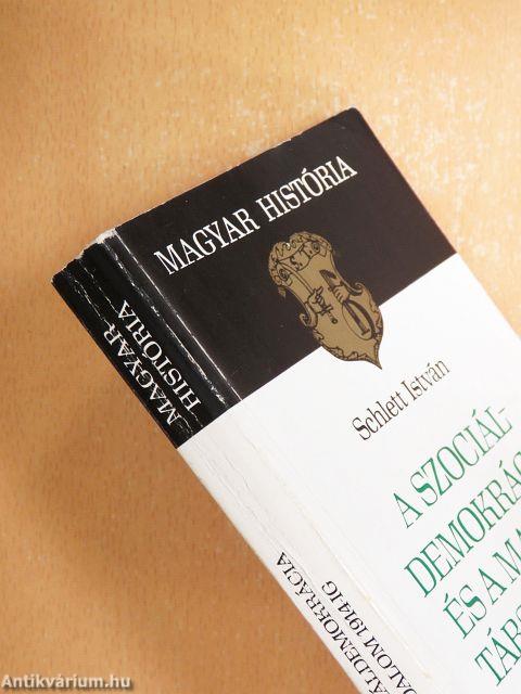 A szociáldemokrácia és a magyar társadalom 1914-ig