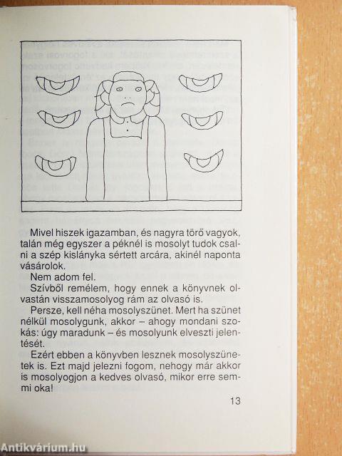 Mosolyogni tessék!
