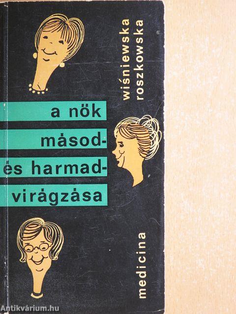 A nők másod- és harmadvirágzása
