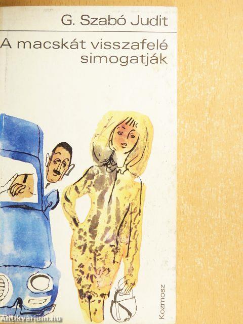 A macskát visszafelé simogatják