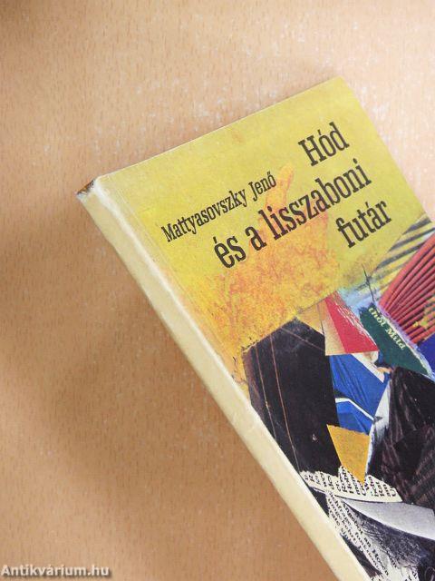 Hód és a lisszaboni futár