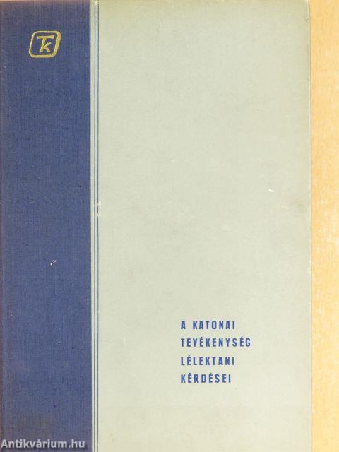 A katonai tevékenység lélektani kérdései