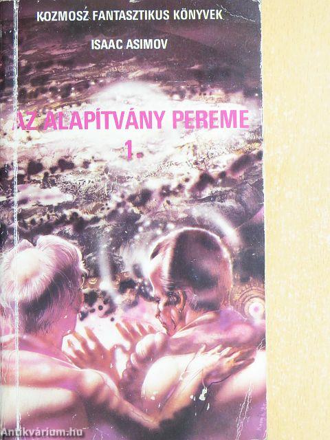 Az Alapítvány pereme 1-2.