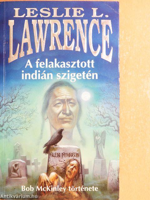 A felakasztott indián szigetén