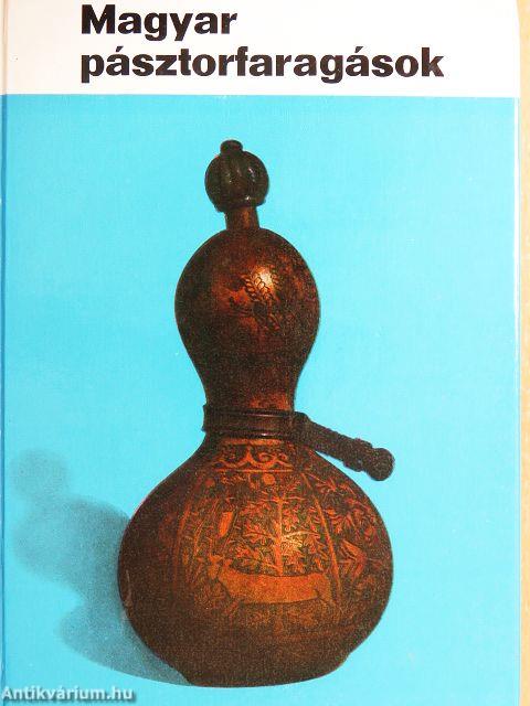 Magyar pásztorfaragások